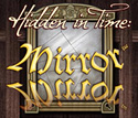 Hidden in Time: Mirror Mirror Walkthrough