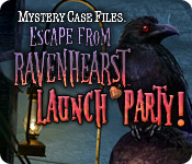Win an Invitation to the Mystery Case Files: Escape from Ravenhearst Release Party!